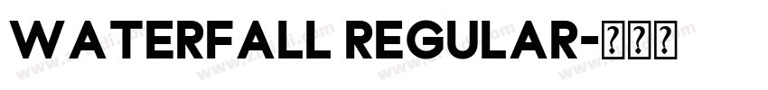 Waterfall Regular字体转换